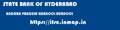 STATE BANK OF HYDERABAD  ANDHRA PRADESH KARNOOL KURNOOL   ifsc code